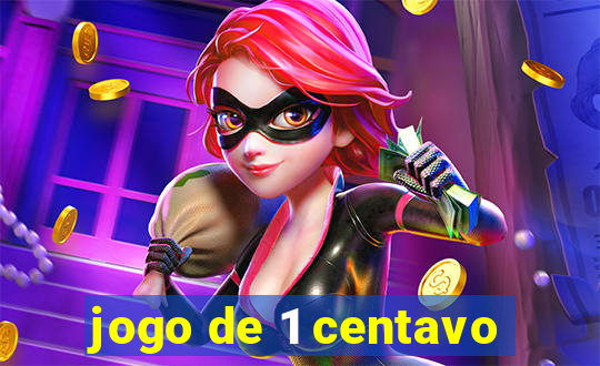 jogo de 1 centavo